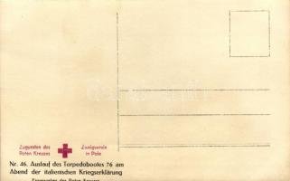 Auslauf des Torpedobootes 76 am Abend der italienischen Kriegserklärung; Zweigverein in Pola Nr. 46 ...