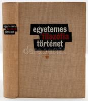 Egyetemes filozófiatörténet. Bp., 1963, Kossuth. Vászonkötésben, jó állapotban.