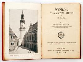 Dr. Thirring Gusztáv: Sopron és a magyar Alpok. 11 képpel, 5 városi tervrajzzal, 15 képmelléklettel ...