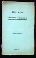 1908 Bp., Tanulmány a szomszédos községeknek Budapesthez való kapcsolásáról, 1 térképpel és 38 táblázattal, kiadja Budapest Székesfőváros Házinyomdája