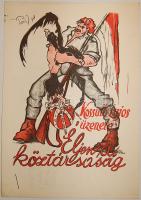 1919-es tanácsköztársasági propaganda plakát 1950-es évekbeli utánnyomata 25x35 cm (kétoldalas nyomás)