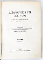 Schöpflin Aladár (szerk.): Magyar Színművészeti Lexikon. A magyar színjátszás és drámairodalom encik...