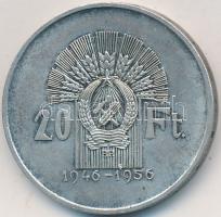 1956. 20Ft Ag "Tízéves a Forint / Lánchíd" T:2