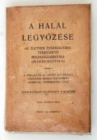 Bicsérdy Béla: A halál legyőzése. Az életnek évszázadokig terjedhető meghosszabbítása  (Makrobiótika). A vénülés és az összes betegségek leküzdése minden életkorban kizárólag természetes úton. Budapest, 1938, Mojsza. Kiadói papír kötésben