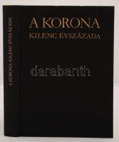 Katona Tamás (szerk.): A korona kilenc évszázada. Történelmi források a magyar koronáról.Budapest, 1979, Magyar Helikon. Aranyozott kiadói egészvászon kötésben, szép állapotban.