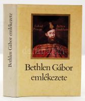 Makkai László: Bethlen Gábor emlékezete. Budapest, 1980, Magyar Helikon. Aranyozott egészvászon kötésben, fedőborítóval, szép állapotban.