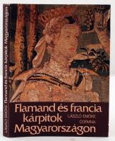 László Emőke: Flamand és francia kárpitok Magyarországon. Budapest, 1980, Corvina. Kiadói egészvászon kötésben, fedőborítóval, jó állapotban.