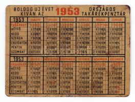 1953 "Ne ülj a pénzeden! Tedd takarékbetétbe! Boldog új évet kíván az Országos Takarékpénztár&q...