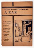 Zemplényi Imre dr.: Korunk növekvő veszedelme: a rák. Élet és egészség kiadás. Kiadói papír kötésben.