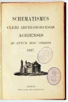 Schematismus Cleri Archi-Diocesis Agriensis. Agriae, 1917, Typis Lycei Archi-Episcopalis.Foltos, egé...