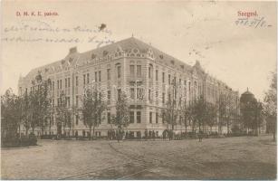 Szeged, D.M.K.E. palota, Pető Ernő kiadása (fa)