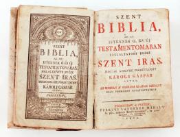 Szent Biblia, az-az: Istennek Ó, és Új Testamentomában foglaltatott egész Szent Írás. Magyar nyelvre...