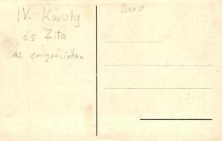Károly és Zita emigrációban / King Charles and Zita in exile