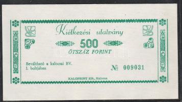 Kalocsa/Börtönpénz 500Ft zöld T:I R!