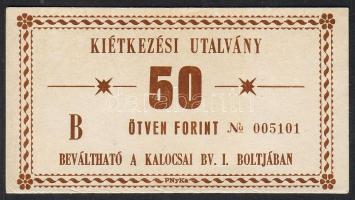 Kalocsa/Börtönpénz 50Ft barna T:I R!