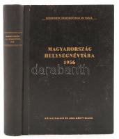 Magyarország helységnévtára 1956. Bp., 1956, Közgazdasági és Jogi Könyvkiadó(Központi Statisztikai Hivatal). Kiadói félvászon kötés, kissé kopottas állapotban.