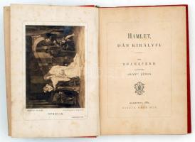 Shakspere: Hamlet, Dán királyfi. Fordította Arany János. Budapest, 1882, Ráth Mór. Aranyozott, dísze...