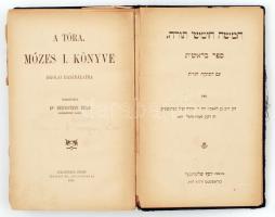 A Tóra. Mózes I. könyve iskolai használatra. Ford. Bernstein Béla. Bp., 1909, Schlesinger József. Ma...