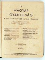 vitéz Doromby József, Reé László (szerk.): A magyar gyalogság. A magyar gyalogos katona története. Vitéz uzsoki Szurmay Sándor báró előszavával.  Bp., Reé László Könyvkiadó- és Terjesztővállalat. Kiadói aranyozott egészvászon kötés, képekkel, térképekkel illusztrált, jó állapotban.