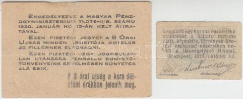1916. 4f "Hadsegélyező Hivatal" + 1919. 20f "8 Órai Újság" T:III