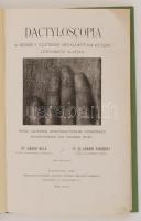 Dr. Gábor Béla-Dr. Arányi Taksony: Dactyloscopia. A személy kilétének megállapítása az újjak lenyoma...