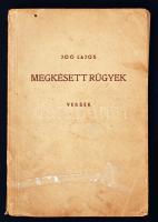 Joó Lajos: Megkésett rügyek. Versek. Dedikált! Kispest, 1939, Faragó Imre Könyvnyomdája. Kiadói papírkötés, gerincnél enyhén szakadt, kissé kopottas állapotban.