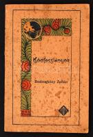 Bodrogközy Zoltán: Ködfoszlányok. Nagykanizsa, 1919, Zalai és Gyarmati Könyvnyomdája. Kiadói papírkötés, gerincnél kissé szakadt, foltos, kissé kopottas állapotban.