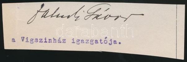 Faludi Gábor (1846-1932) színigazgató, a budapesti Vígszínház egyik alapítója. Aláírás kivágáson.