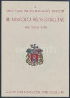 1938 A Szent István emlékév alkalmából rendezett III. Miskolci Bélyegkiállítás (júl. 3-10.) emléklapja