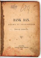 Katona József: Bánk bán. Dráma öt szakaszban.
Bánk bán. Dráma öt szakaszban. Győr, 1888. Gross. 159 ...