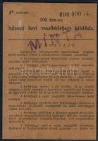 1934. Magyar kir. Államvasutak 200km-es balatoni havi bérletjegy "000-ás" Minta! R!