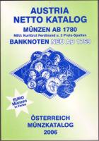 Austria Netto Katalog - osztrák és magyar érmék 1780-tól, bankjegyek 1759-től (2006.)