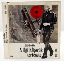 Groehler Olaf: A légi háborúk története. 1910-1970. Budapest, 1980, Kossuth Nyomda. Kiadói karton kötésben, fedőborítóval.