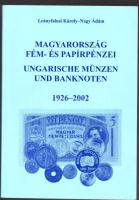 Leányfalusi: Magyarország fém- és papírpénzei 1926-2002.