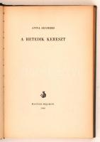 Anna Seghers: A hetedik kereszt. Bp., 1960 Magyar Helikon. Sorszámozott! Csak 800 pld. Bibliofil fél...