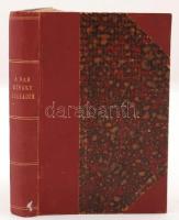 Bársony István: A rab király szabadon Fantasztikus állatregény. Bp., 1902. Magyar Hírlap. Első kiadás! 174 l. Aranyozott félvászon kötésben, jó állapotban