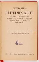 Geszty Júlia: Rejtelmes Kelet. Egy magyar lány utazása Indiában, Sziámban, Jáva szigetén, Kínában, J...