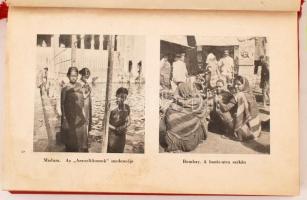 Geszty Júlia: Rejtelmes Kelet. Egy magyar lány utazása Indiában, Sziámban, Jáva szigetén, Kínában, J...