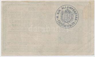 1918. 25K "3129" 3mm, hullámos hátlappal, vágáshibával, "Magyar Királyi Állampénztár ...