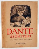 Dante szonettjei. Rónai Mihály András fordításában. Bp., 1943, Szöllősy-Könyvkiadó. Kiadói félvászon kötés, védőborítóval, jó állapotban.