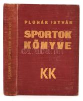 Pluhár István(szerk.): Sportok könyve. Bp., 1935, Káldor Könyvkiadóvállalat. Kiadói aranyozott egészvászon kötés, kissé kopott állapotban.