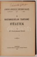 Dr. Friedmann Ernő: A határozatlan tartamú ítéletek. A Magyar Jogászegylet Könyvkiadó Vállalata III....