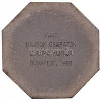 1966. "Magyar Vívó Szövetség 1914 / Kard Bajnok Csapatok Európa Kupája Budapest" fém plake...