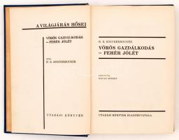 H. R. Knickerbocker: Vörös gazdálkodás-fehér jólét. A világjárás hősei. Fordította: Havas József. Bp...