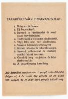 cca 1930-1940 "Sok kicsi sokra megy, Takarékossági nap október 31.", a takarékosságot népszerűsítő szórólap, hátoldalán a takarékossági tízparancsolattal, Klösz Gy. és Fia Budapest, 9x13 cm