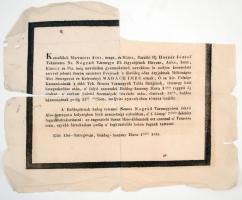 1834 Madách Imre(1781-1834) császári királyi kamarás s több Tek. Nemes Vármegyék Tábla Birája, Madách Imre író édesapjának halotti értesítője. Szakadozott állapotban, hiányzik egy a szöveget nem érintő darab.