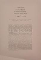 Fungorum in Pannoniis observatorum Brevis historia et codex clusii. Igényes reprint kiadás rengeteg ...