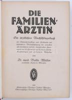 Bella Müller: Die Familienärztin. Ein ärztliches Nachschlagebuch der Gesundheitspflege und Heilkunde...