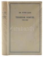 Tóth Lajos: Tessedik Sámuel 1742-1820. Szarvas, 1976. Vászonkötésben, műanyag védőborítóval, jó állapotban.