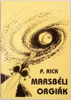 P. Rick: Lukodalmash / Marsbéli orgiák (pajzán könyv). Kiadói papírkötés, illusztrált, jó állapotban.